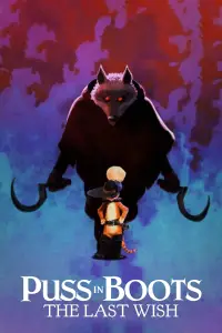 Постер до фильму"Кіт у чоботях 2: Останнє бажання" #912485