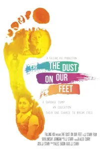The Dust on Our Feet