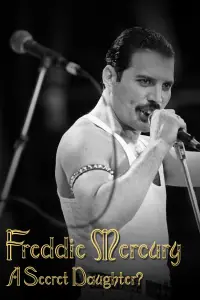 Freddie Mercury: A Secret Daughter?