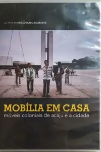 Mobília em Casa – Móveis Coloniais de Acaju e a Cidade
