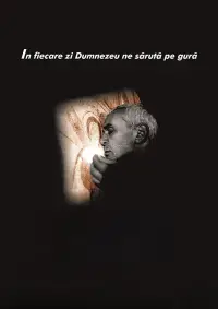 Everyday God Kisses Us on the Mouth