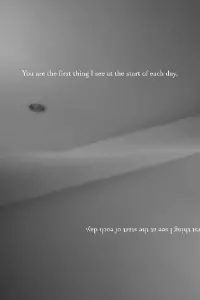 You are The First Thing I See at The Start of Each Day