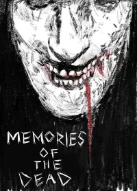 Memories of the Dead