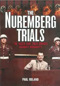 Inside History: The Nuremberg Trials