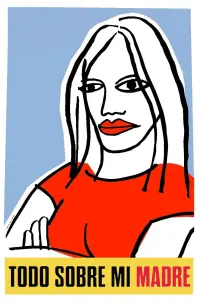 Постер до фильму"Все про мою матір" #839499