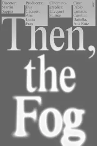Then, the Fog