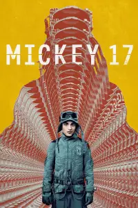 Постер до фильму"Мікі 17" #916164