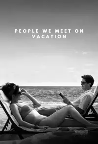 Постер до фильму"Люди, яких ми зустрічаємо у відпустці" #1180154