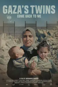 Gaza's Twins, Come Back to Me