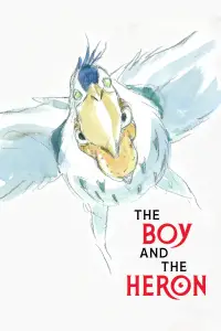 Постер до фильму"Хлопчик і Чапля" #926848
