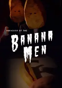 Invasion of the Banana Men