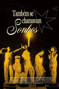 Também se chamavam Sonhos
