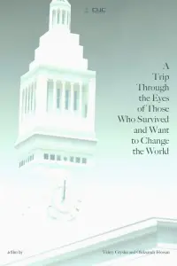 Постер до фильму"Подорож очима тих, хто врятувався і хоче змінити світ" #942303