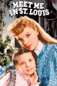 Постер до фильму"Зустрінь мене в Сент-Луїсі" #988098