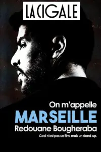 Redouane Bougheraba : On m'appelle Marseille