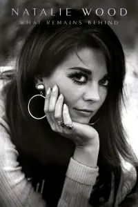 Natalie Wood: What Remains Behind