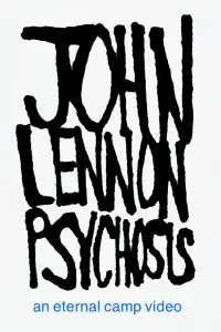 JOHN LENNON PSYCHOSIS