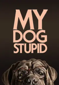 Постер до фильму"Мій пес Ідіот" #938370