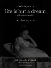 life is but a dream