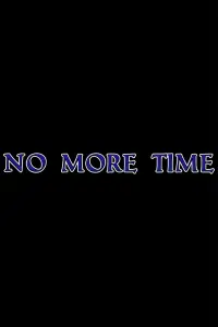 No More Time
