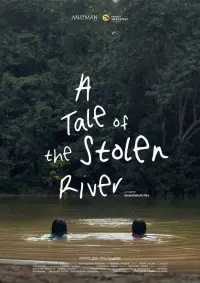 A Tale of the Stolen River