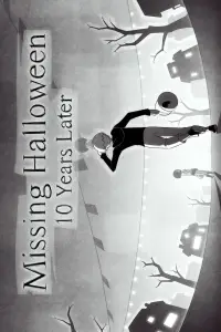 Missing Halloween: 10 Years Later