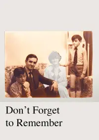Don't Forget to Remember