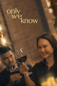 Only We Know