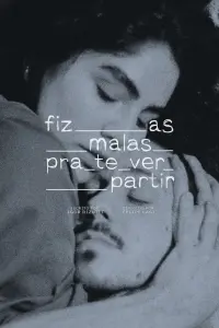 Fiz as malas pra te ver partir