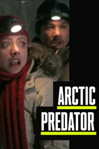 Постер до фильму"Арктичний хижак" #1057299