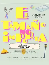 El tamaño no importa - Teatro Azar - Alumnos de 13-14 años