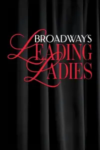 Broadway's Leading Ladies