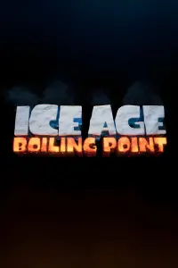 Ice Age: Boiling Point