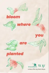 Bloom Where You Are Planted