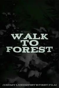 Walk to Forest
