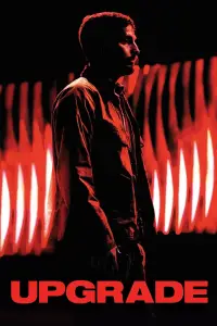 Постер до фильму"Апгрейд" #945111