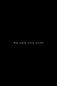 No son sus ojos