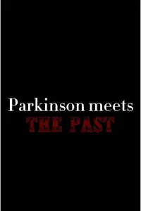 Parkinson meets the Past