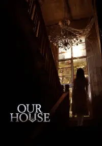 Our House