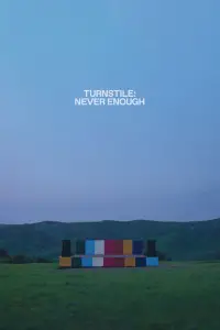 Turnstile: Never Enough