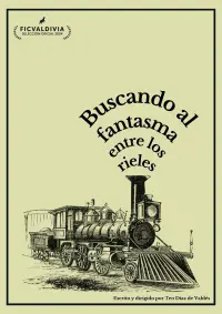 Buscando al fantasma entre los rieles