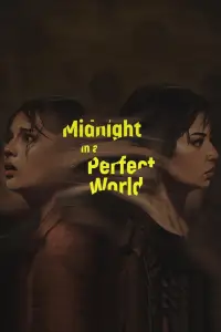 Midnight in a Perfect World