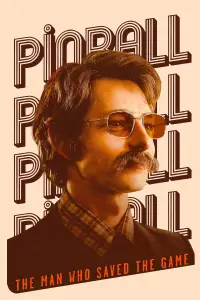 Постер до фильму"Пінбол: Людина, яка врятувала гру" #913587