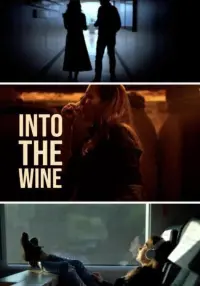 Into the Wine