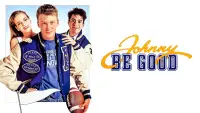 Задник до фильму"Джонні, будь хорошим" #1033092