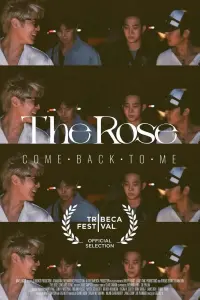 The Rose: Come Back to Me