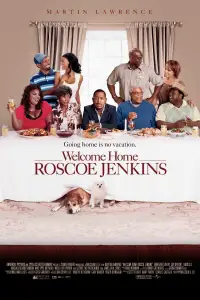 Постер до фильму"Ласкаво просимо додому, Роско Дженкінс" #1160534