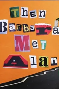 Постер до фильму"Тоді Барбара зустріла Алана" #879468
