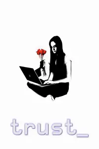 Постер до фильму"Довіра" #977931