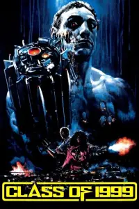 Постер до фильму"Клас 1999 року" #986813